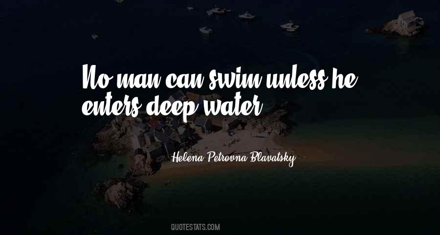 Quotes About Deep Water #1570921