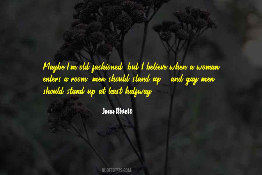 Quotes About Old Fashioned Woman #1612408