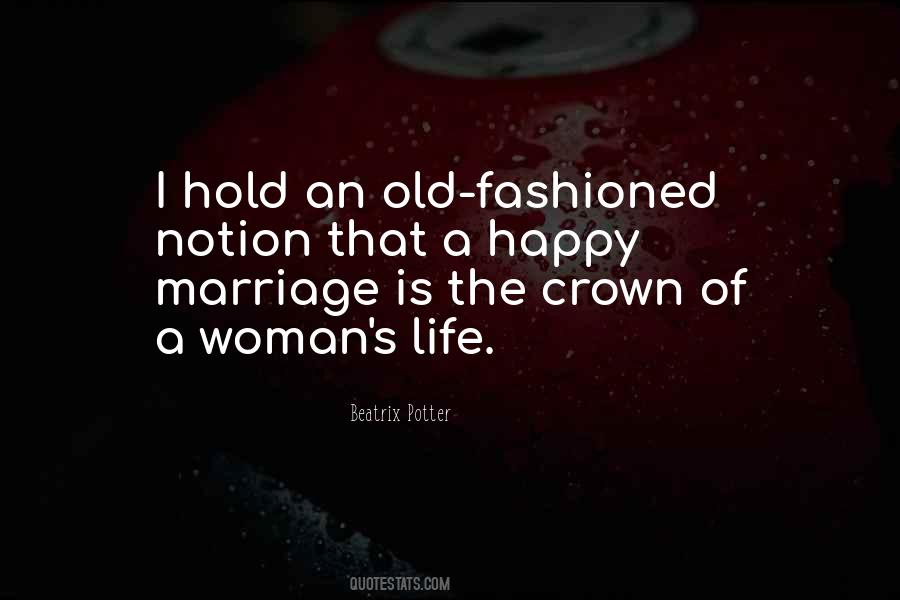 Quotes About Old Fashioned Woman #44767