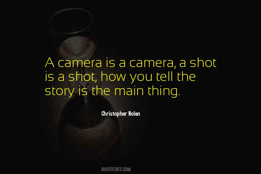Shot Story Quotes #972484
