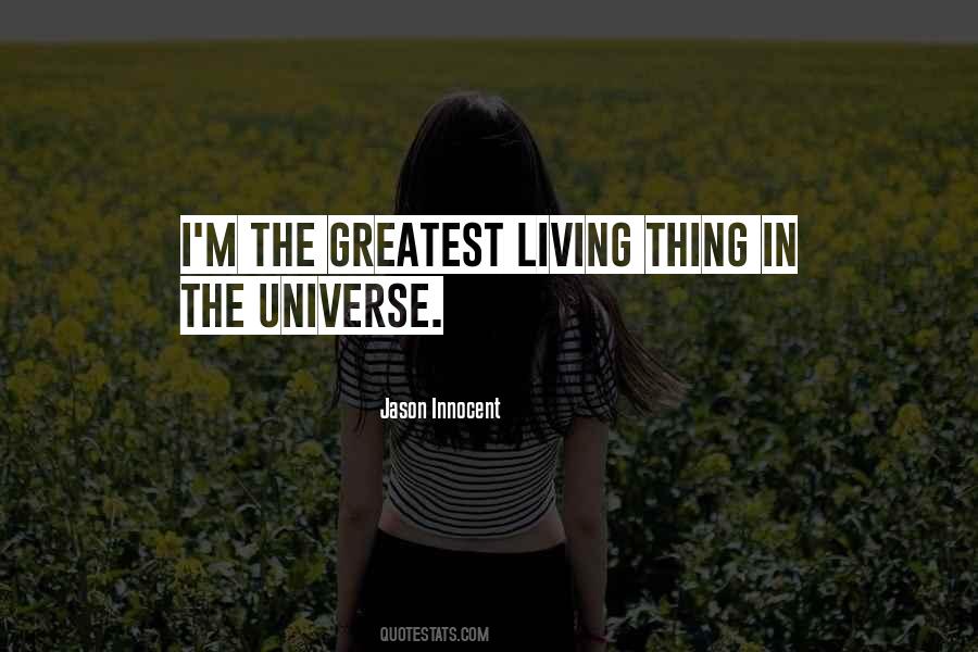 I M The Greatest Quotes #585970