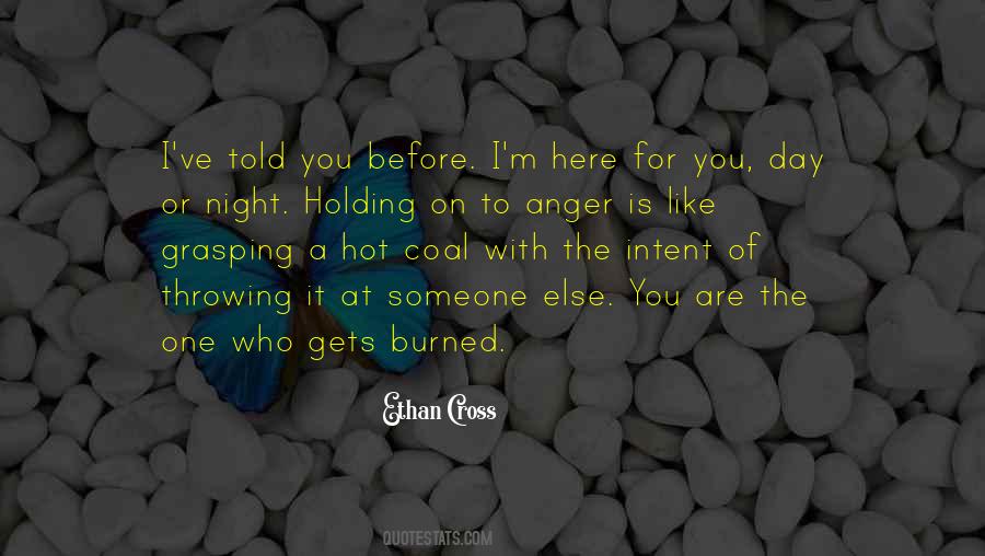 Quotes About Holding On To Anger #325173