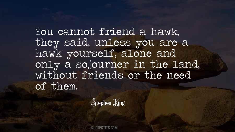 Quotes About A Friend In Need #1689685