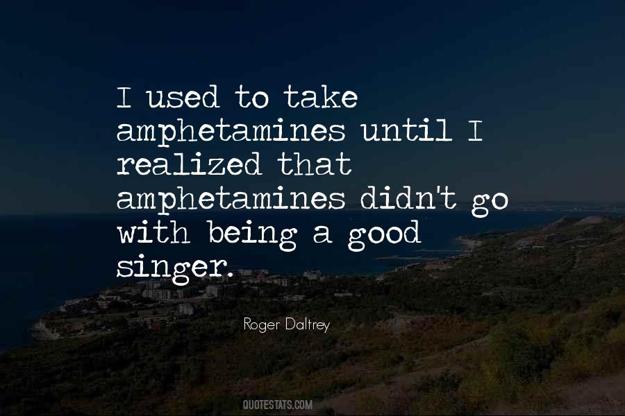 Quotes About Good Singers #558363