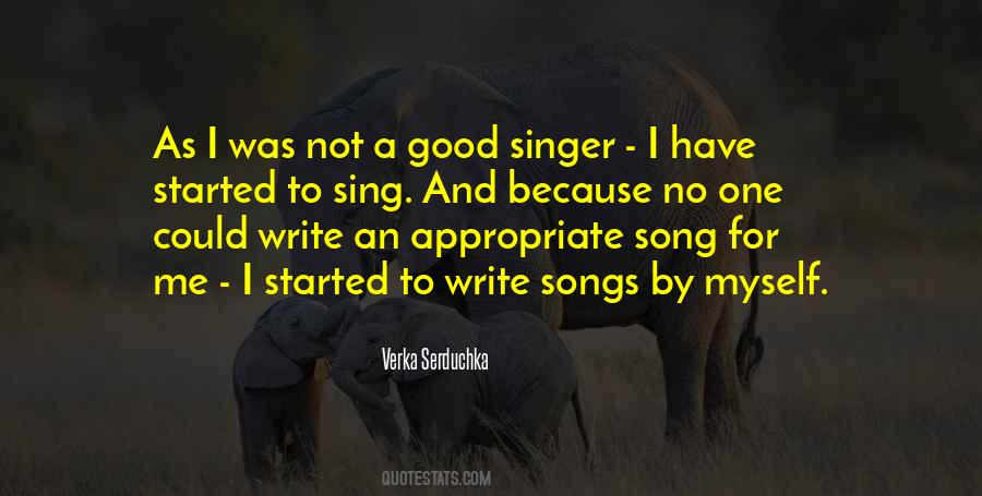 Quotes About Good Singers #798812
