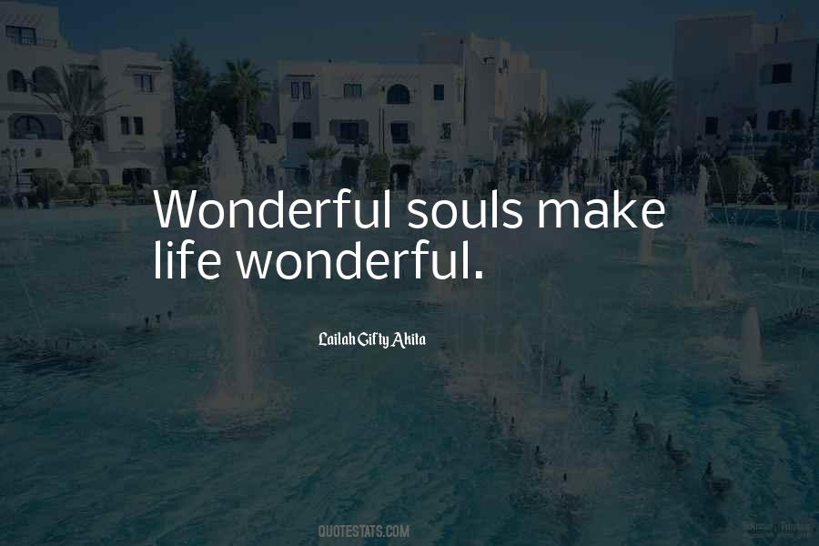 Quotes About Beautiful Souls #1428684