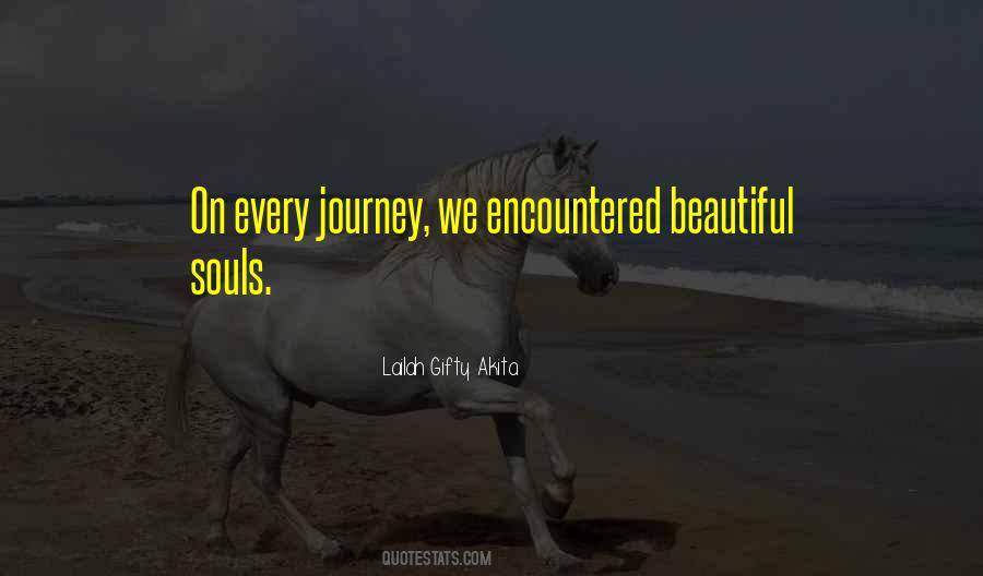 Quotes About Beautiful Souls #1877349
