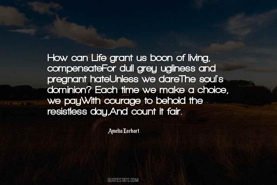 Ugliness Of Life Quotes #1782675