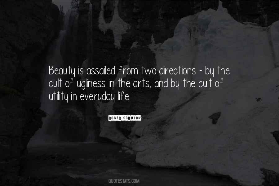 Ugliness Of Life Quotes #716307