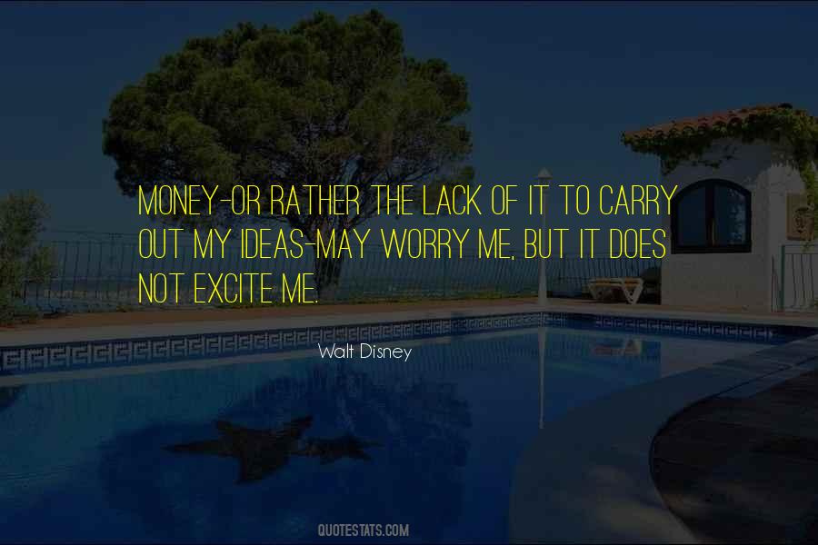 Lack Of Money Quotes #1451284