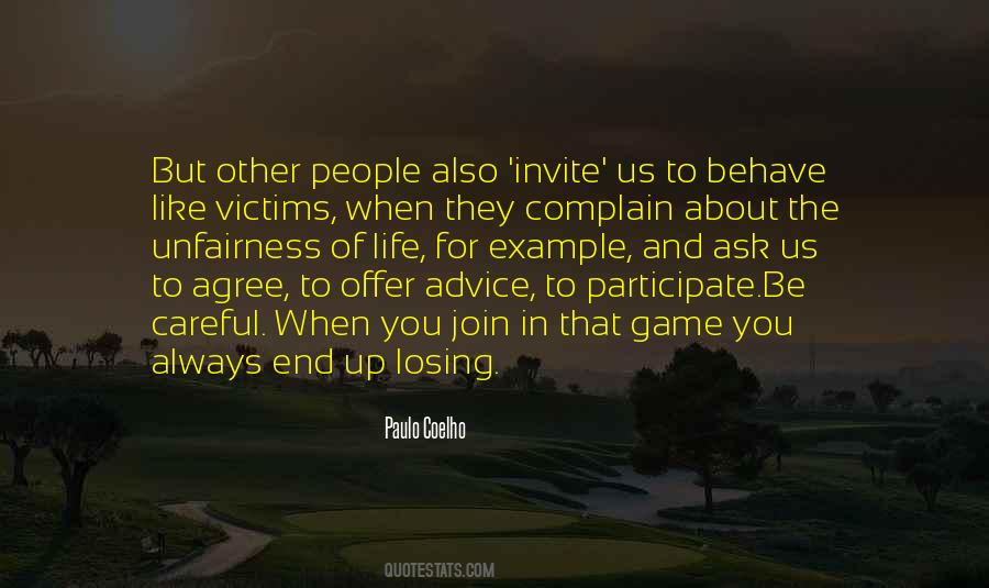 Quotes About Always Being The Victim #962452