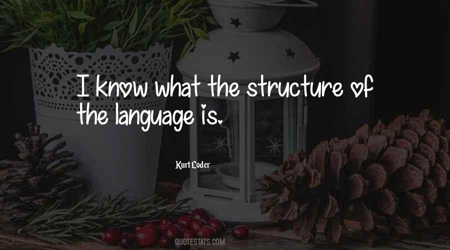 Language Structure Quotes #78072