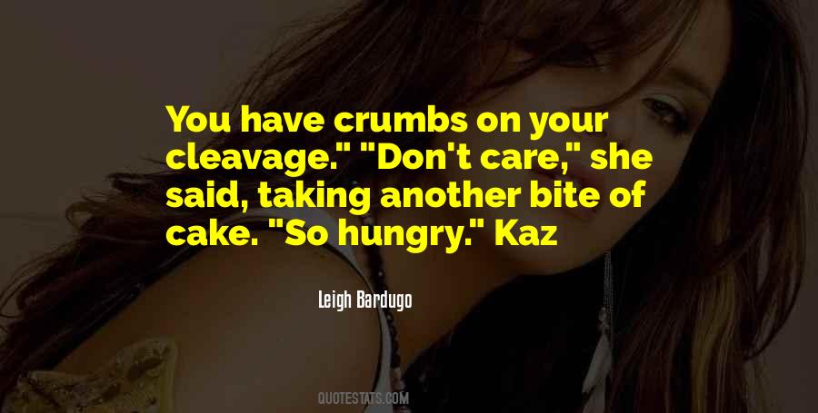 Quotes About Hungry #1560920