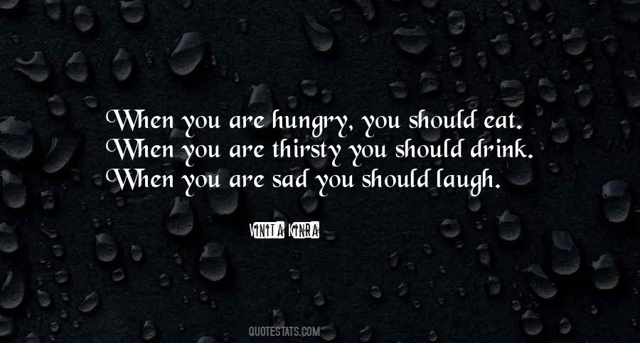 Quotes About Hungry #1580147