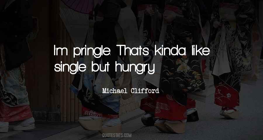 Quotes About Hungry #1581201