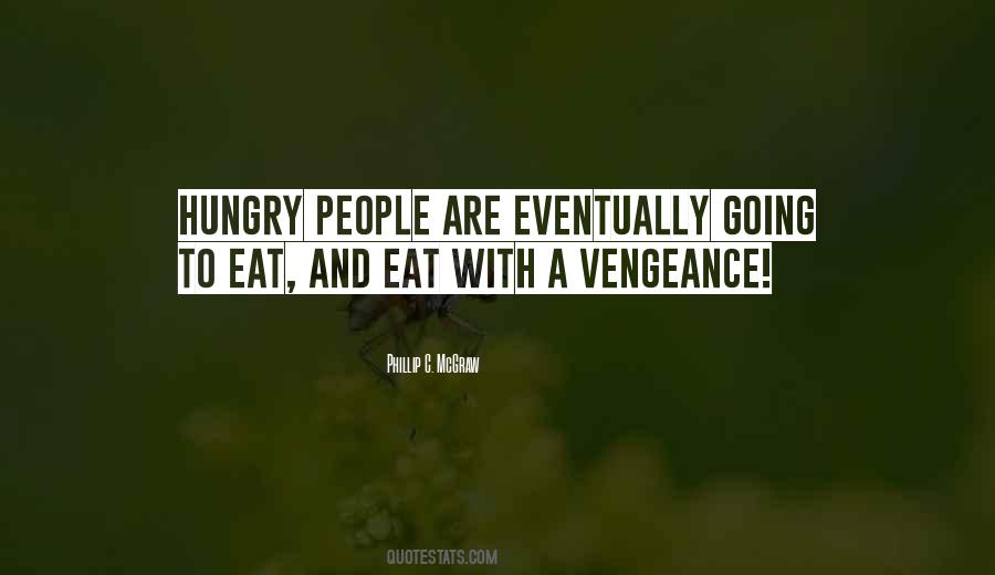 Quotes About Hungry #1651937