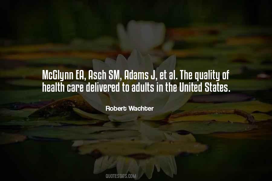 Quotes About Quality Health Care #1320278