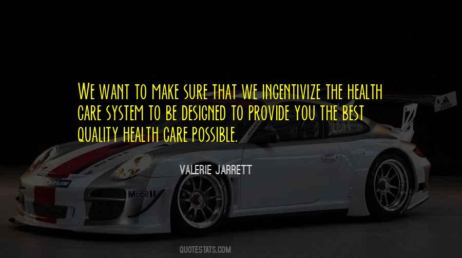 Quotes About Quality Health Care #625231