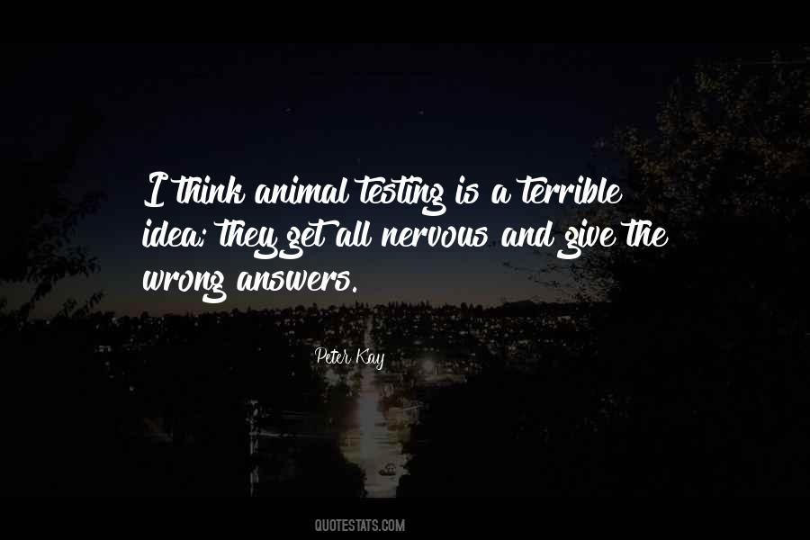 Quotes About Animal Testing #1604000