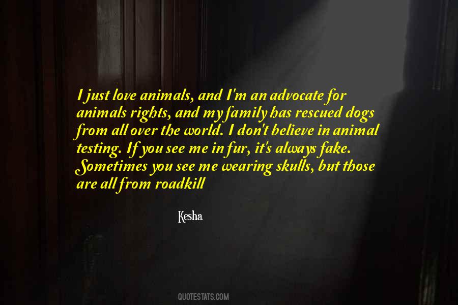 Quotes About Animal Testing #755497