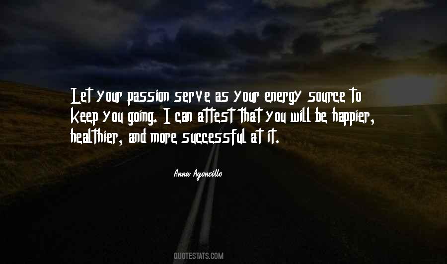 Quotes About Passion To Serve #371418