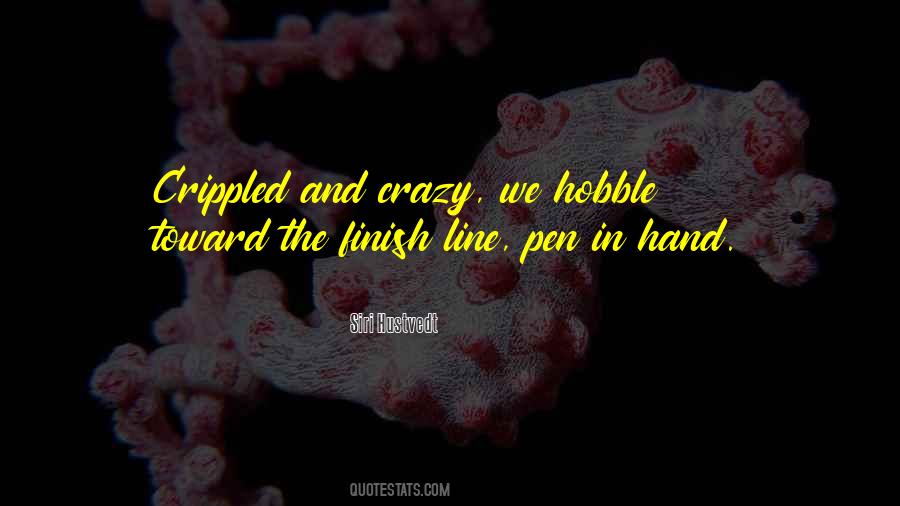 Quotes About Almost To The Finish Line #158146