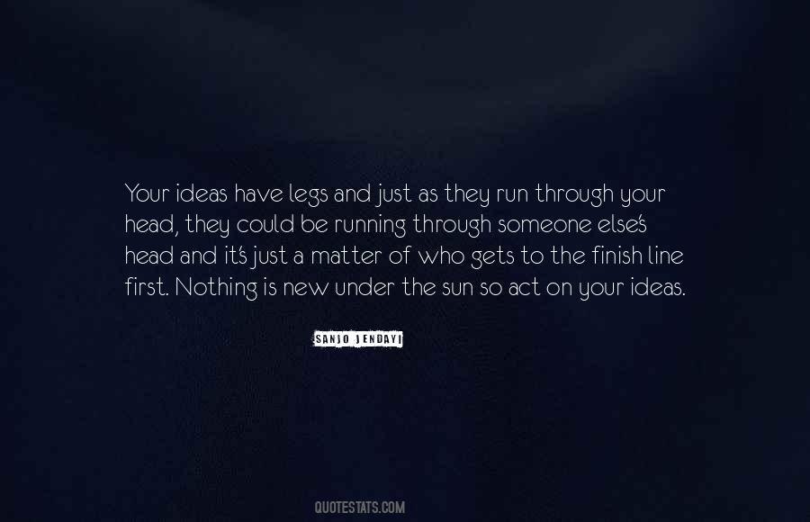 Quotes About Almost To The Finish Line #183479