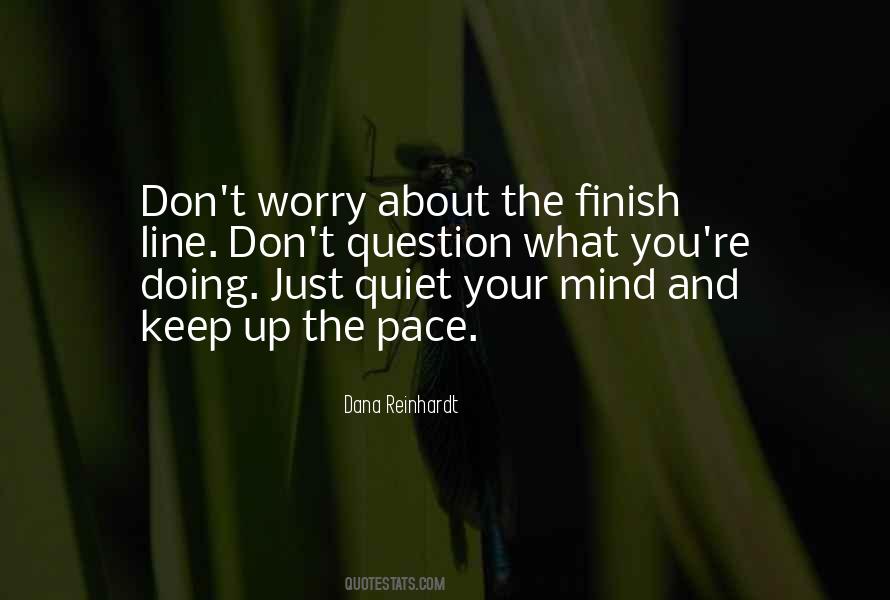 Quotes About Almost To The Finish Line #239235