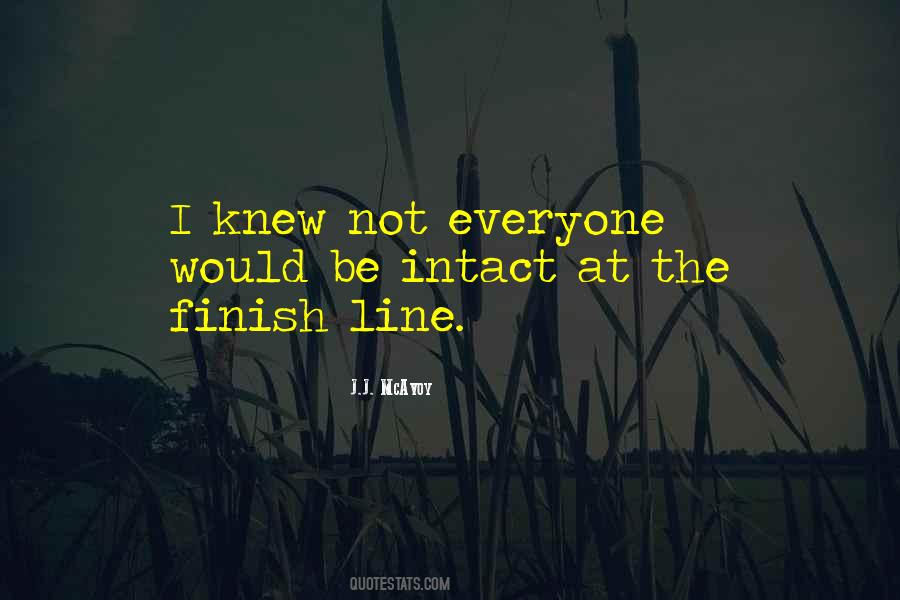 Quotes About Almost To The Finish Line #441924
