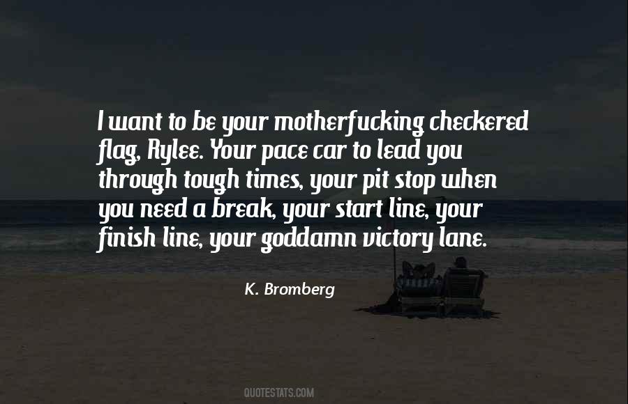 Quotes About Almost To The Finish Line #546561