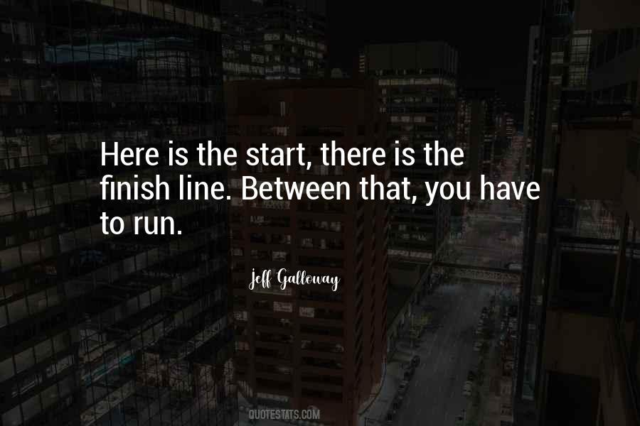 Quotes About Almost To The Finish Line #645627