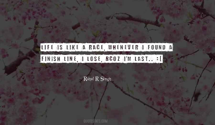 Quotes About Almost To The Finish Line #790745