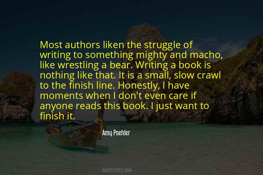 Quotes About Almost To The Finish Line #844248