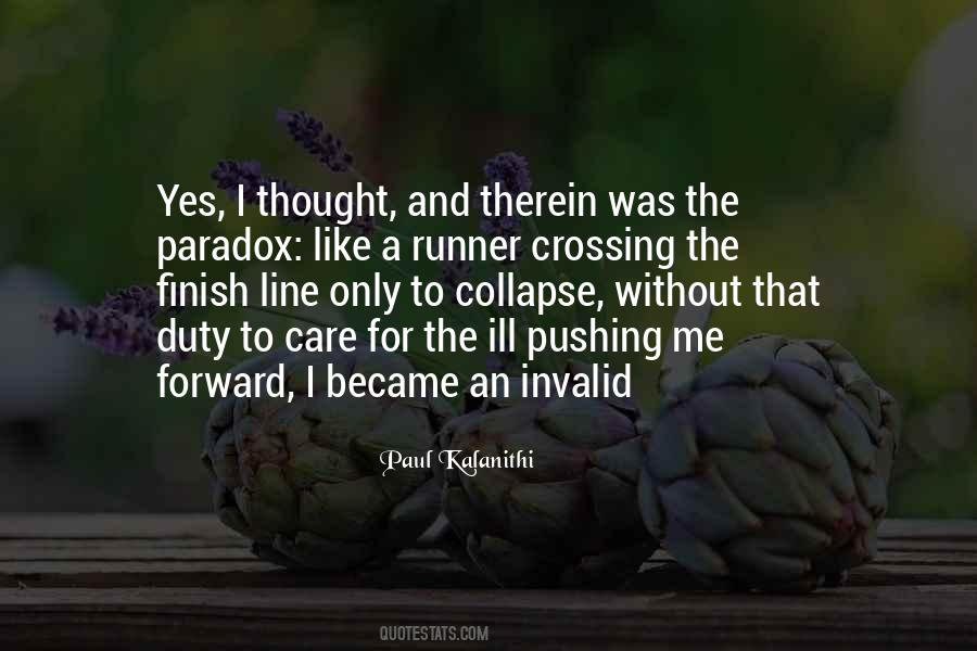 Quotes About Almost To The Finish Line #867163