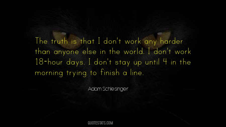 Quotes About Almost To The Finish Line #988024
