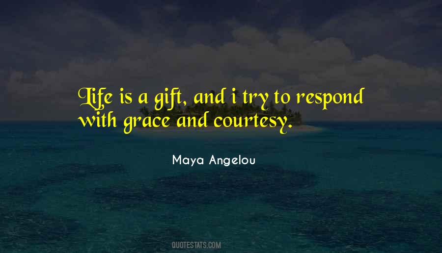 Quotes About Life Is A Gift #1230708