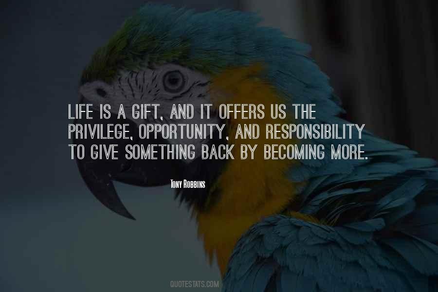 Quotes About Life Is A Gift #1414587