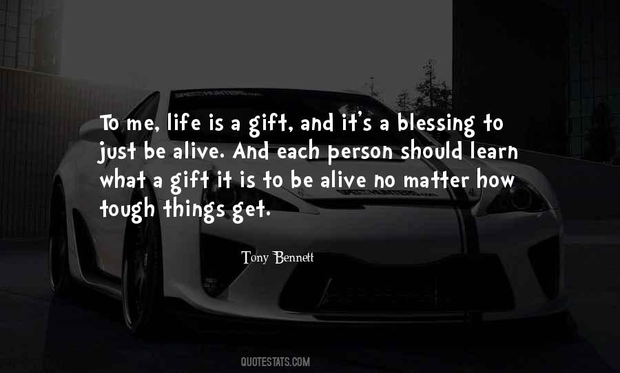 Quotes About Life Is A Gift #1856221