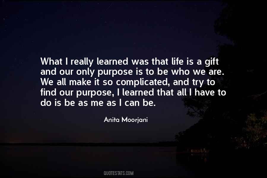 Quotes About Life Is A Gift #436519