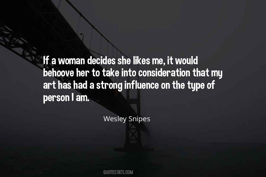 Quotes About She Likes Me #1479228
