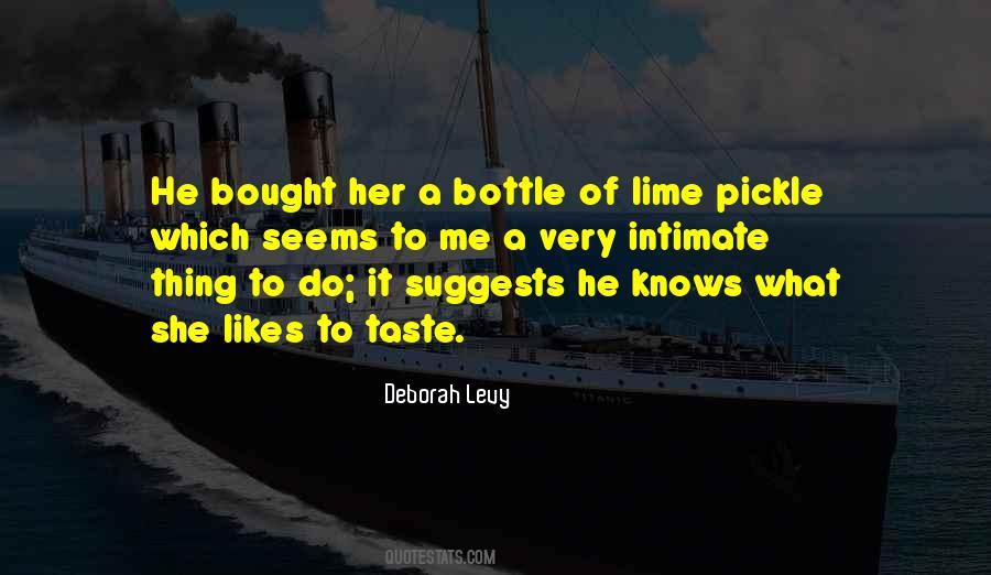 Quotes About She Likes Me #601001