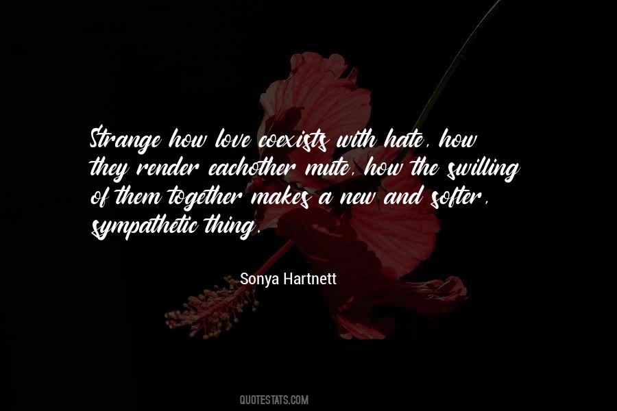 Quotes About Love And Hate Together #905642
