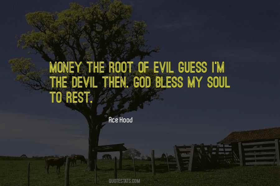 Quotes About Money And The Devil #1788302