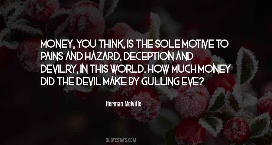 Quotes About Money And The Devil #1819011