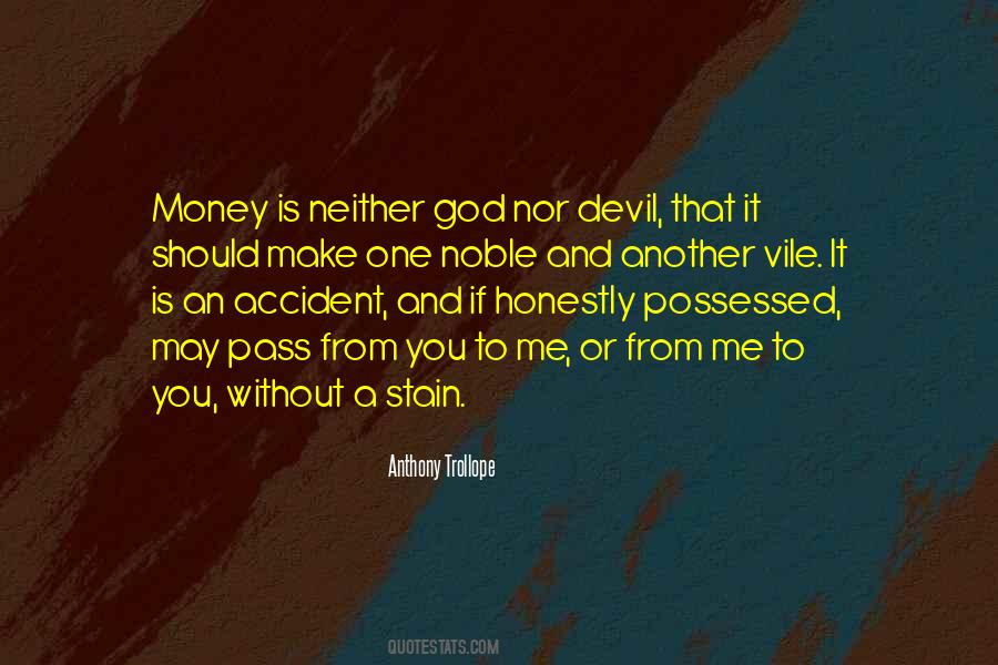 Quotes About Money And The Devil #305754