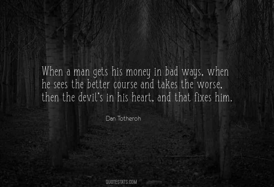 Quotes About Money And The Devil #31151