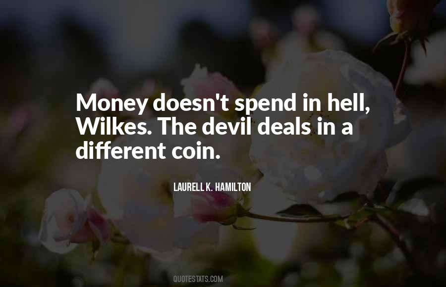 Quotes About Money And The Devil #904135