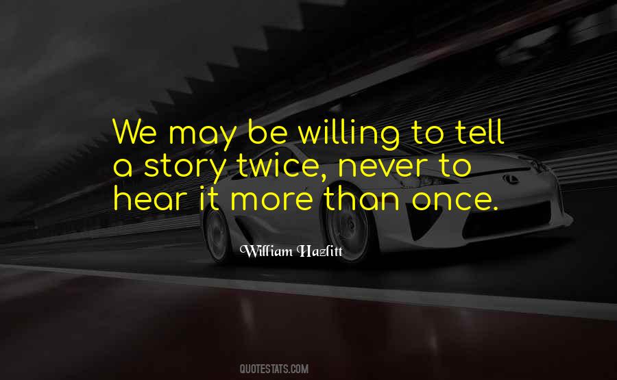 Quotes About Willing #1765261