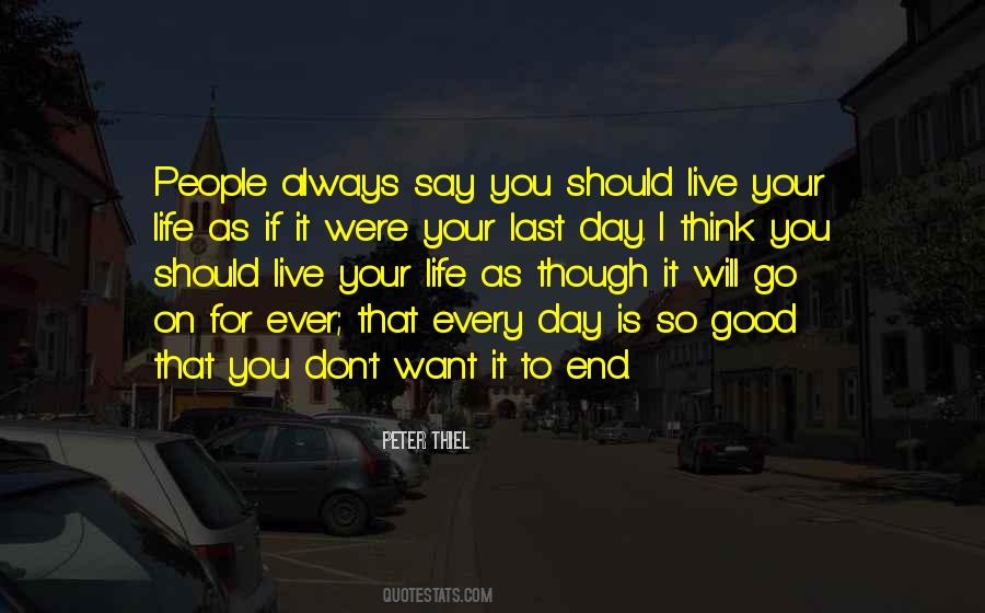Quotes About Last Day Of My Life #200018