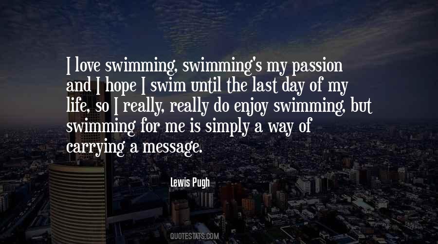 Quotes About Last Day Of My Life #340465